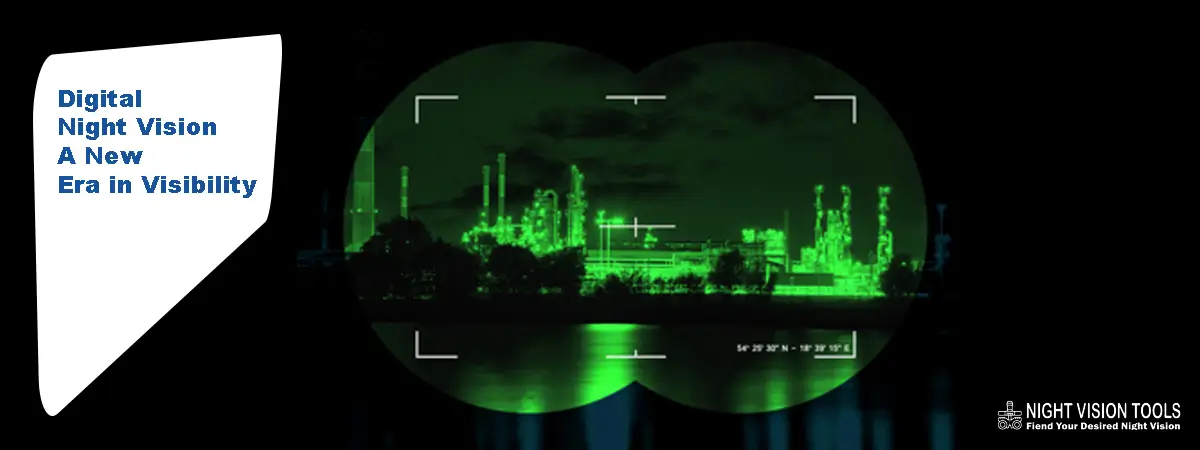 Digital Night Vision A New Era in Visibility