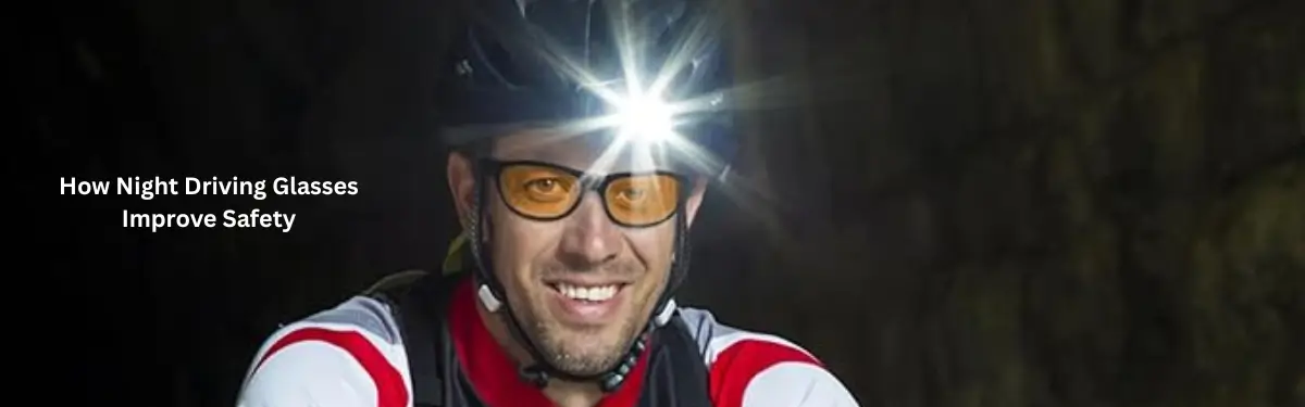 How Night Driving Glasses Improve Safety