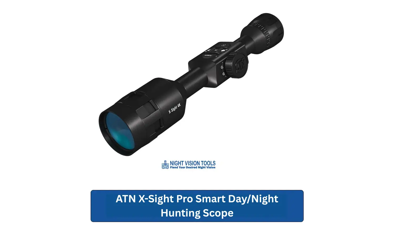 ATN X-Sight Pro Smart DayNight Hunting Scope